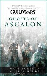 Guild Wars: Ghosts of Ascalon (Paperback, 2010, Pocket Star Books)