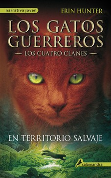 Erin Hunter: En Territorio Salvaje (Spanish language, 2015, Salamandra)