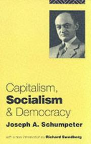 Jose Schumpeter: Capitalism, Socialism and Democracy (2006, Routledge)