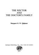 Margaret Oliphant: The rector and the doctor's family (1975, Garland Pub.)