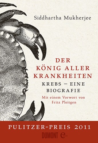 Siddhartha Mukherjee: Der König aller Krankheiten (EBook, German language, 2012, Dumont)