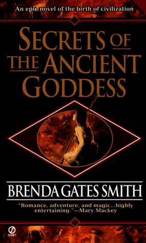 Brenda Gates Smith: Secrets of the Ancient Goddess (1999, Signet)