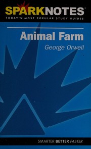 George Orwell: Animal Farm. (2002, Spark Publishing Group)