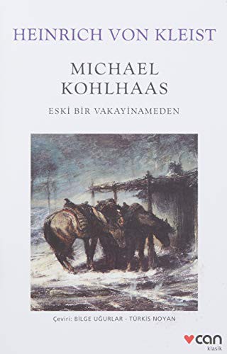 Heinrich von Kleist: Michael Kohlhaas (Paperback, 2019, Can Yayınları)