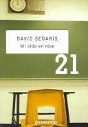 David Sedaris, David Sedaris: Mi vida en rose / Me Talk Pretty One Day (Paperback, Spanish language)