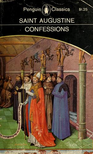 Augustine of Hippo city of god: Confessions (1961, Penguin Books)
