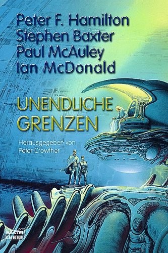 Paul McAuley: Unendliche Grenzen. (2003, LUEBBE VERLAGSGRUPPE)