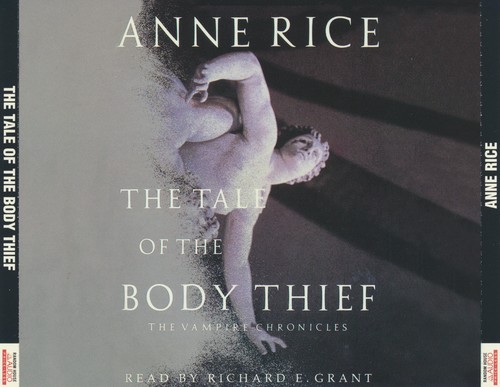 Anne Rice: The Tale of the Body Thief (AudiobookFormat, 1992, Random House Audio)