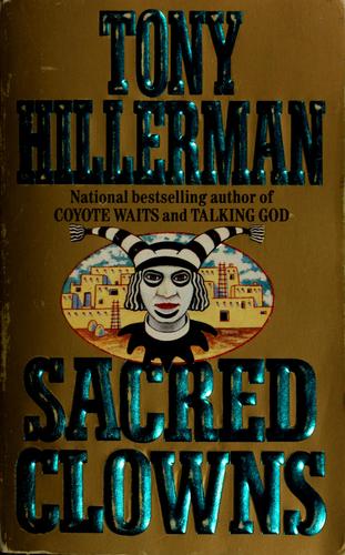 Tony Hillerman: Sacred clowns (Paperback, 1994, HarperPaperbacks)