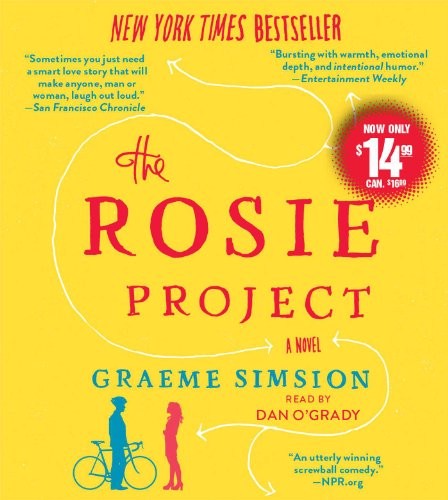 Graeme Simsion, Graeme Simsion, Dan O'Grady: The Rosie Project (AudiobookFormat, 2014, Simon & Schuster Audio)