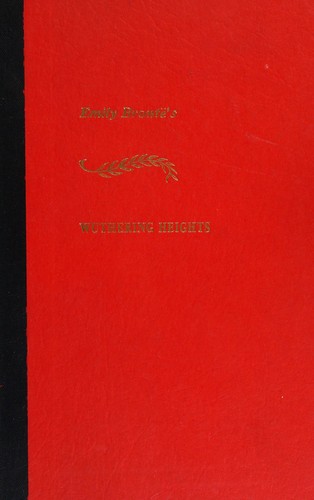 Emily Brontë: Emily Bronte's Wuthering Heights (Hardcover, 1949, John C. Winston Company)
