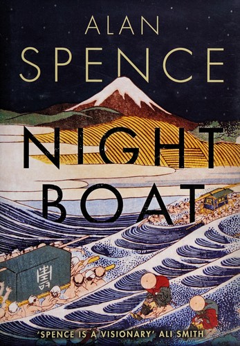 Alan Spence: Night boat (2013)