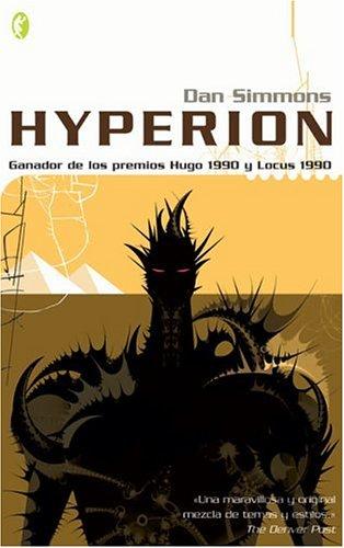 Dan Simmons: Hyperion (Spanish edition) (Paperback, Spanish language, 2005, Ediciones B)