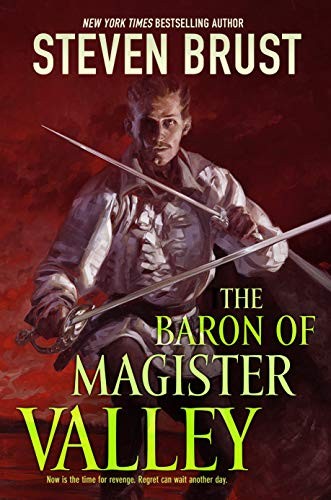 Steven Brust: The Baron of Magister Valley (Hardcover, 2020, Tor Books)