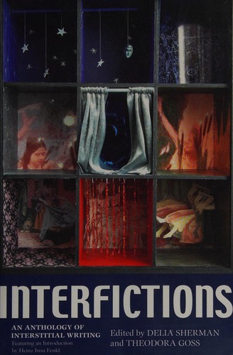 Theodora Goss, Delia Sherman: Interfictions (Paperback, 2007, Interstitial Arts Foundation)