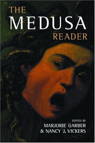 M. Garber: The Medusa Reader (Culture Work) (2003, Routledge)