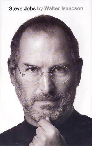 Walter Isaacson: Steve Jobs (2011, Little, Brown)