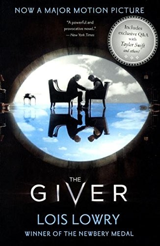 Lois Lowry: The Giver (Movie Tie-In Edition) (Turtleback School & Library Binding Edition) (Giver Quartet) (2014, Turtleback)