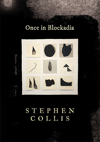 Stephen Collis: Once in Blockadia (Paperback, Talonbooks)