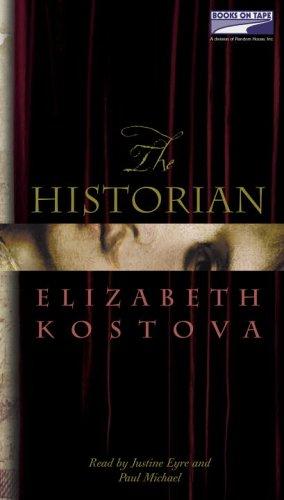 Elizabeth Kostova: The Historian (2005, Books on Tape)