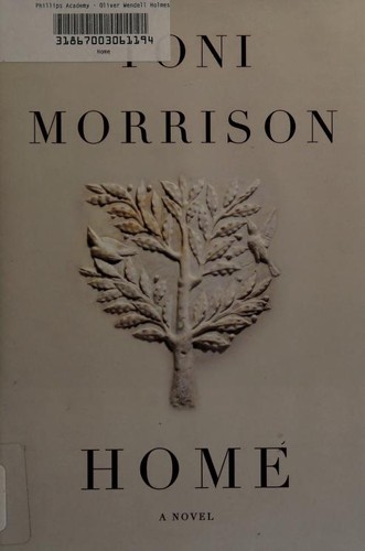 Toni Morrison: Home (2012, Knopf)