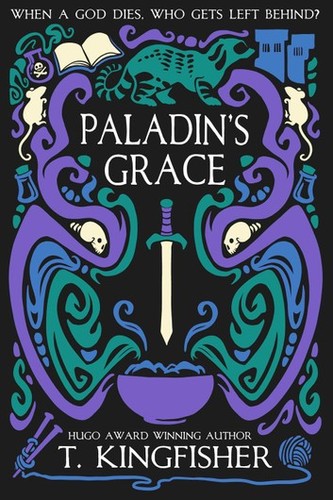 Paladin's Grace (2020, T Kingfisher)