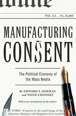 Noam Chomsky, Edward S. Herman: Manufacturing Consent
