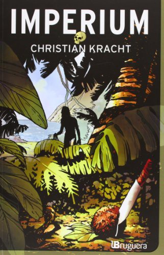 Christian Kracht: Imperium (Paperback, 2013, Bruguera (Ediciones B))