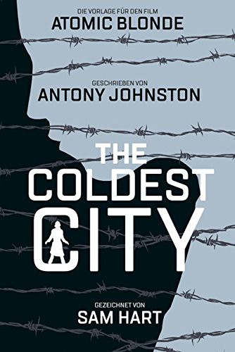 Anthony Johnston: The Coldest City (Hardcover, 2017, Cross Cult)