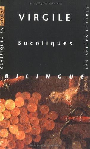 Publius Vergilius Maro, Jean-Pierre Néraudau: Bucoliques (Paperback, French language, 1997, Belles Lettres)