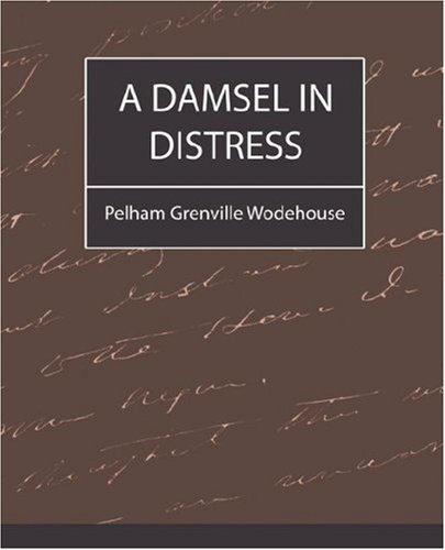 P. G. Wodehouse: A Damsel in Distress (Paperback, 2007, Book Jungle)
