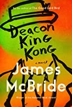 James McBride: Deacon King Kong (2020, Riverhead Books, an imprint of Penguin Random House LLC)