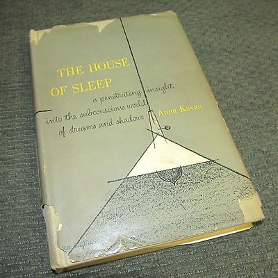 Anna Kavan: The House of Sleep (1947, Double Day)