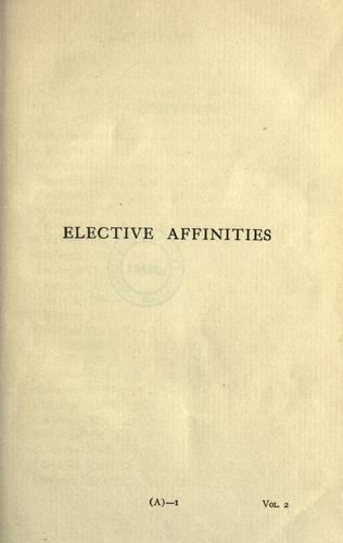 Johann Wolfgang von Goethe: Elective affinities (1900, Collier)