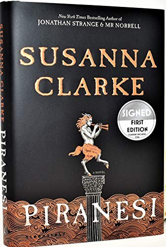 Susanna Clarke, Signed Edition: Piranesi (2020, Bloomsbury USA (Limited Issue, Author Signed Hardcover Edition))