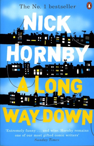 Nick Hornby: A long way down (Paperback, 2006, Penguin)