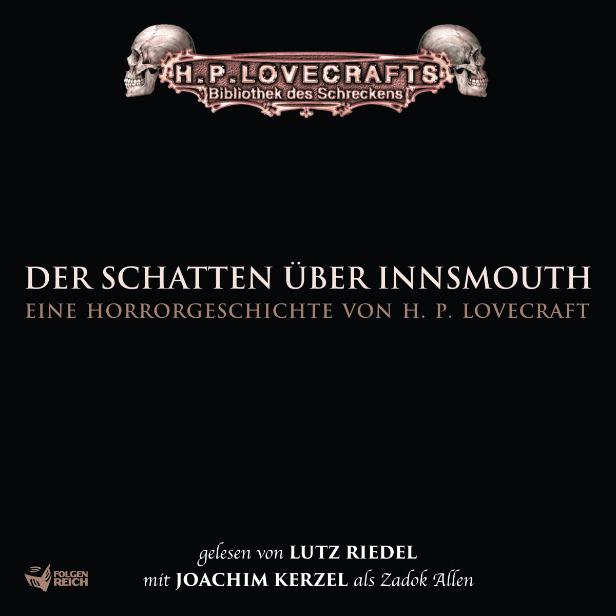 H. P. Lovecraft: Der Schatten über Innsmouth (AudiobookFormat, German language, 2018, Folgenreich)