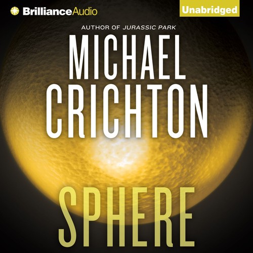 Michaël Crichton, Michael Crichton: Sphere (2016, Brilliance Audio)