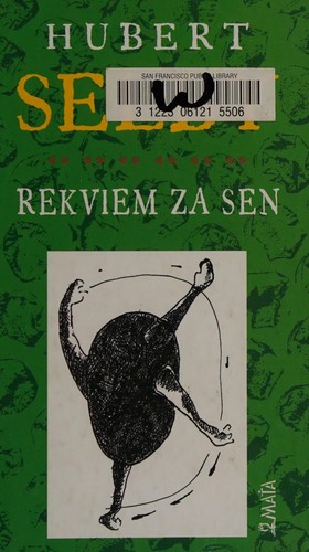 Hubert Selby, Jr.: Rekviem za sen (Czech language, 2001, Maťa)
