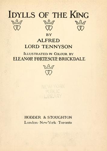 Alfred, Lord Tennyson: Idylls of the King (1913, Hodder)