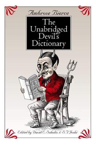 Ambrose Bierce: The Unabridged Devil's Dictionary (2002)