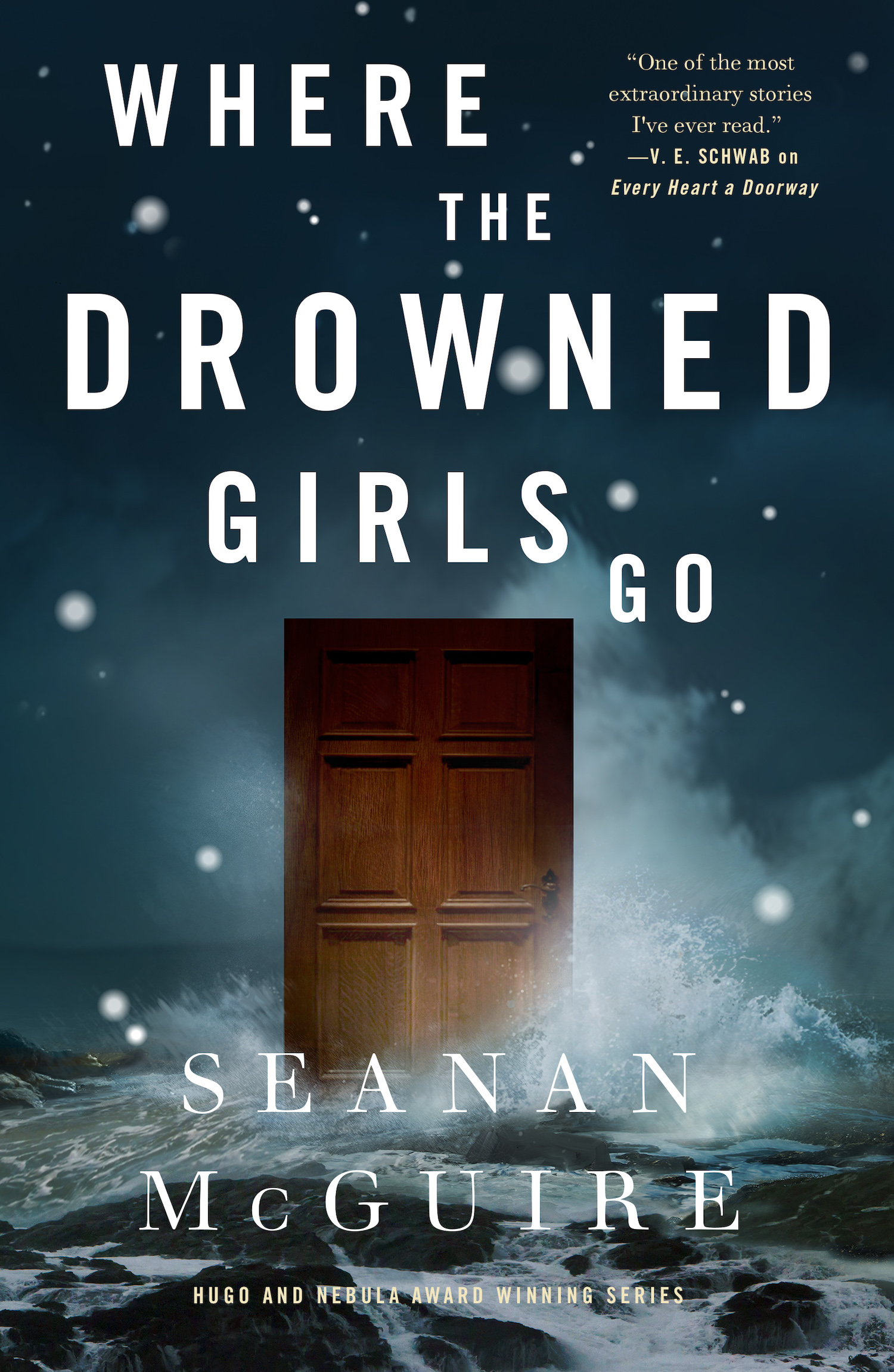 Seanan McGuire: Where the Drowned Girls Go (Hardcover, 2022, Tor)
