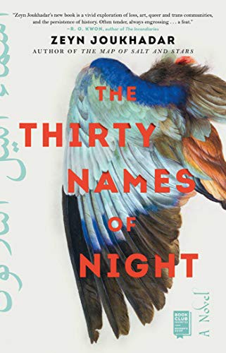 Zeyn Joukhadar: The Thirty Names of Night (Paperback, 2021, Atria Books)