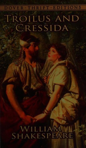 William Shakespeare: Troilus and Cressida (2015, Dover Publications, Incorporated)
