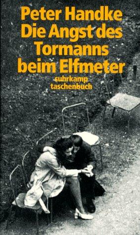 Peter Handke: Die Angst Des Tormanns Beim Elfmeter (Paperback, German language, 1998, Suhrkamp Verlag)