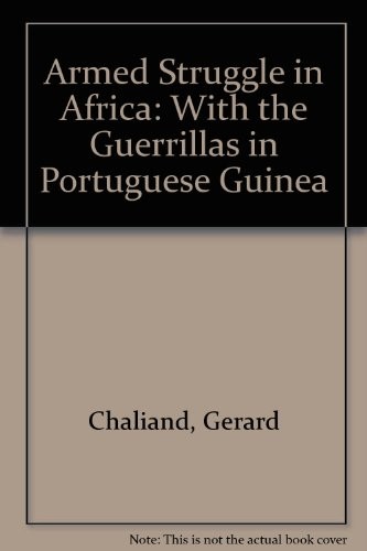 Gérard Chaliand: Armed struggle in Africa (1969, Monthly Review P.)