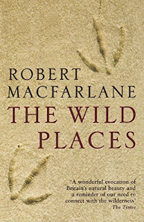 Robert Macfarlane: The Wild Places (Paperback, 2010, Granta Books)