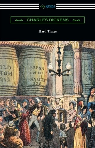 Charles Dickens: Hard Times (Paperback, 2017, Digireads.com Publishing)