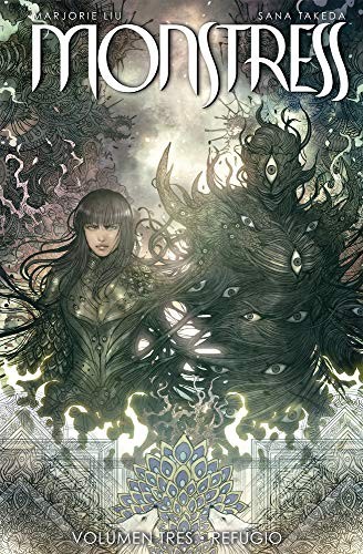 Marjorie M. Liu, Sana Takeda: Monstress 3. Refugio (Paperback, 2019, Norma Editorial)