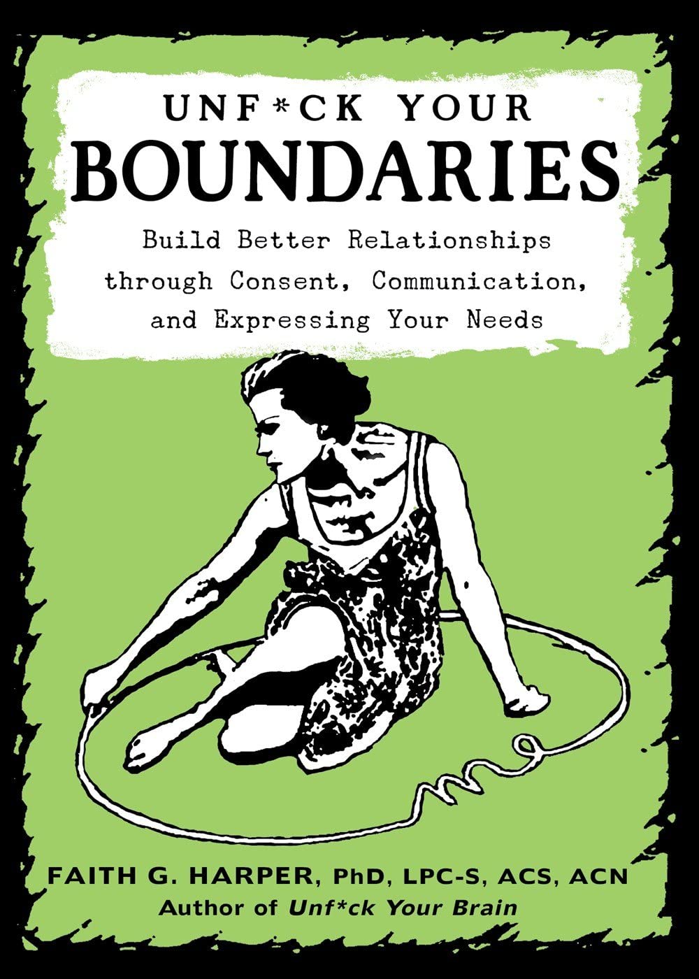 Faith G. Harper: Unfuck Your Boundaries